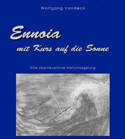 Die "abenteuerliche Weltumsegelung" von Wolfgang Vandeck ist wohl ausgedacht.