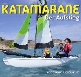 KATAMARANE  Der Aufstieg von Helge Sach & Andreas Kling