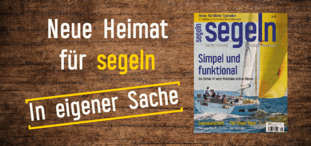 In eigener Sache: Neue Heimat für Magazin segeln