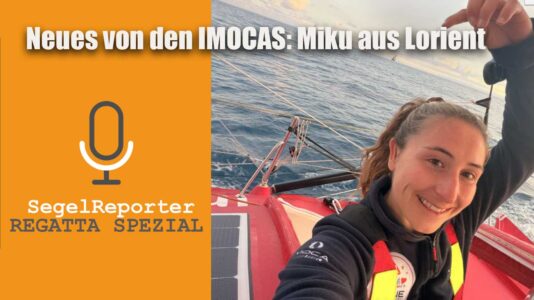 Regatta Spezial Podcast: Neues aus der IMOCA Szene. Mit Miku live aus Lorient