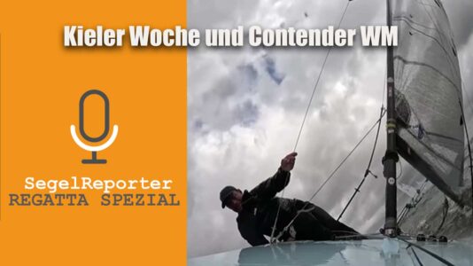 SR Podcast Regatta Spezial: Über die Kieler Woche und die Contender WM